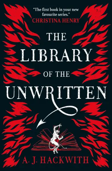 A Hackwith - The Library of the Unwritten A Hackwith - The Library of the Unwritten обложка книги