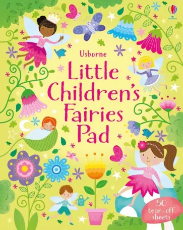 Kirsteen Robson - Little Children's Fairies Pad Kirsteen Robson - Little Children's Fairies Pad обложка книги