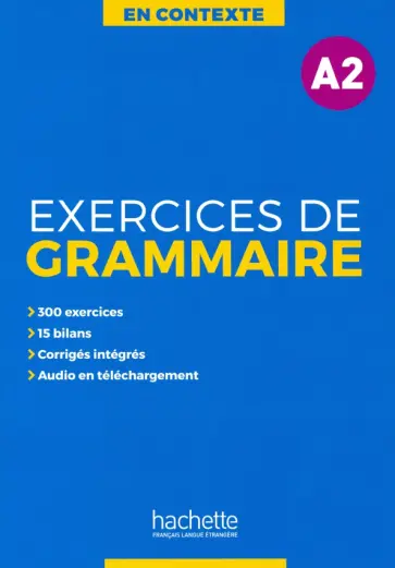 Akyuz, Bazelle-Shahmaei - Exercices de grammaire A2 + audio MP3 + corriges Akyuz, Bazelle-Shahmaei - Exercices de grammaire A2 + audio MP3 + corriges обложка книги