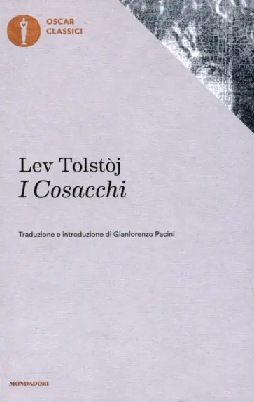 Lev Tolstoj - I cosacchi Lev Tolstoj - I cosacchi обложка книги