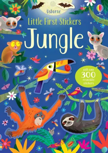 Kirsteen Robson - Little First Stickers. Jungle Kirsteen Robson - Little First Stickers. Jungle обложка книги