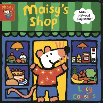 Lucy Cousins - Maisy's Shop. With a pop-out play scene! обложка книги