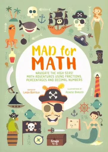 Mad For Math. Navigate The High Seas! Mad For Math. Navigate The High Seas! обложка книги