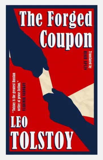 Leo Tolstoy - The Forged Coupon обложка книги