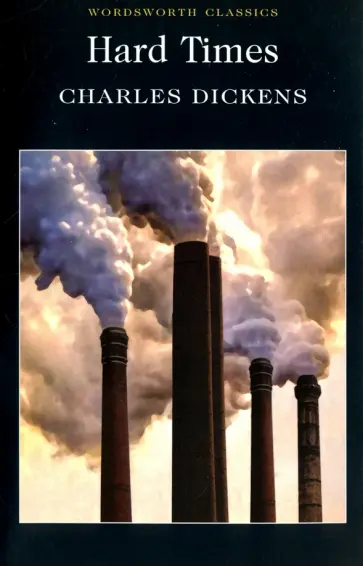 Charles Dickens - Hard Times обложка книги
