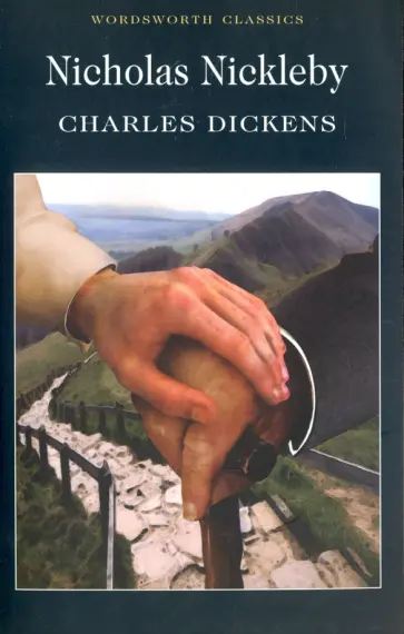 Charles Dickens - Nicholas Nickleby. The Life and Adventures Charles Dickens - Nicholas Nickleby. The Life and Adventures обложка книги