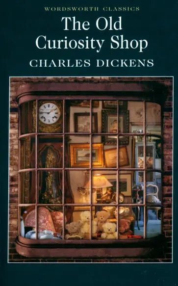 Charles Dickens - The Old Curiosity Shop Charles Dickens - The Old Curiosity Shop обложка книги