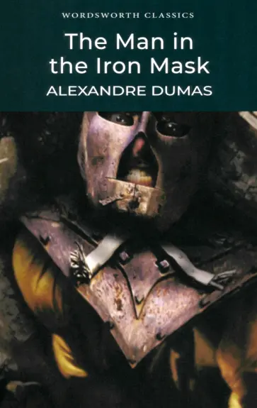 Alexandre Dumas - The Man in the Iron Mask обложка книги