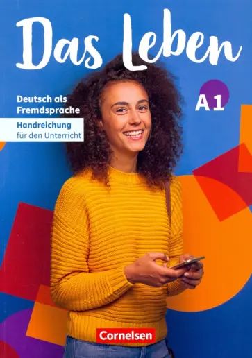 Das Leben. Deutsch als Fremdsprache. A1. Handreichungen fur den Unterricht Das Leben. Deutsch als Fremdsprache. A1. Handreichungen fur den Unterricht обложка книги