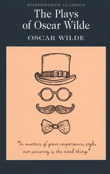 Oscar Wilde - The Plays of Oscar Wilde обложка книги