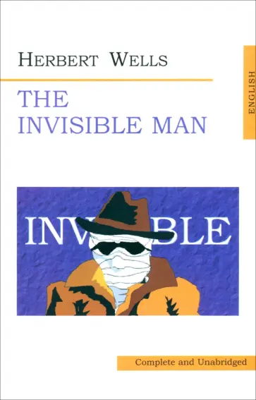 Herbert Wells - The Invisible Man обложка книги