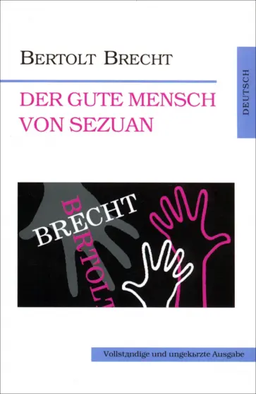 Bertolt Brecht - Der Gute Mensch von Sezuan обложка книги