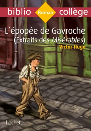 Victor Hugo - L'epopee de Gavroche (extrait des Miserables) обложка книги