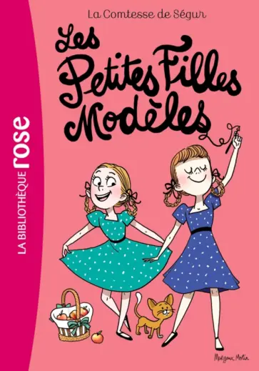 La Comtesse de Segur - Les Petites Filles Modeles La Comtesse de Segur - Les Petites Filles Modeles обложка книги