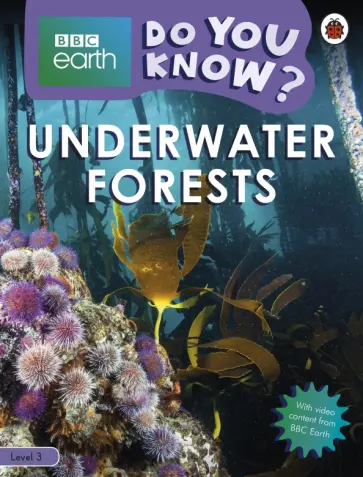 Blake Hoena - Do You Know? Underwater forests Level 3 обложка книги
