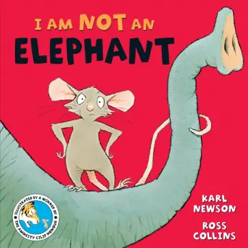 Karl Newson - I am not an Elephant обложка книги
