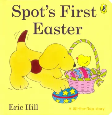 Eric Hill - Spot's First Easter Eric Hill - Spot's First Easter обложка книги