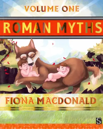 Fiona Macdonald - Roman Myths. Volume One обложка книги