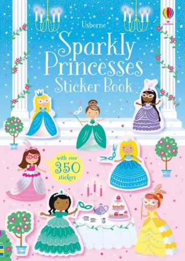 Kirsteen Robson - Sparkly Princesses. Sticker Book Kirsteen Robson - Sparkly Princesses. Sticker Book обложка книги