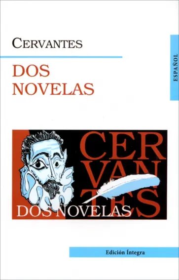 Miguel Cervantes - Dos Novelas обложка книги