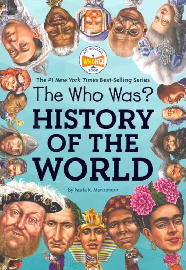 Paula Manzanero - The Who Was? History of the World Paula Manzanero - The Who Was? History of the World обложка книги