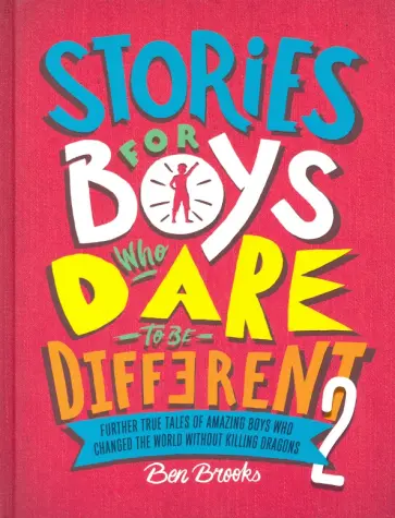 Ben Brooks - Stories for Boys Who Dare to be Different 2 обложка книги