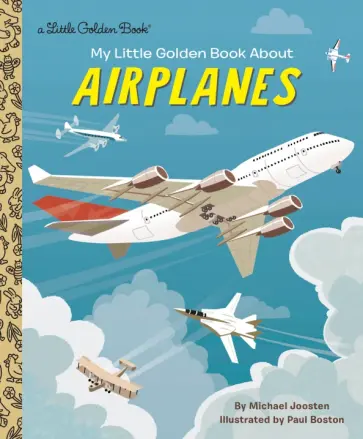 Michael Joosten - My Little Golden Book About Airplanes обложка книги