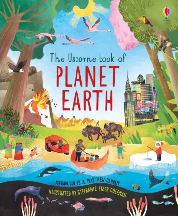 Megan Cullis - The Usborne Book of Planet Earth обложка книги