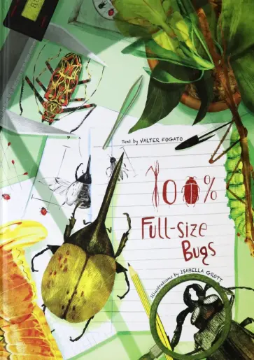 Valter Fogato - 100% Full Size Bugs Valter Fogato - 100% Full Size Bugs обложка книги