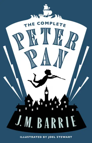 James Barrie - The Complete Peter Pan James Barrie - The Complete Peter Pan обложка книги