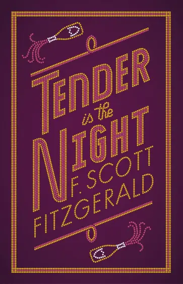 Francis Fitzgerald - Tender is the Night обложка книги
