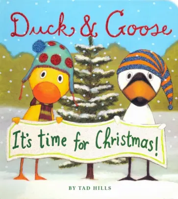 Duck & Goose. It's Time For Christmas обложка книги