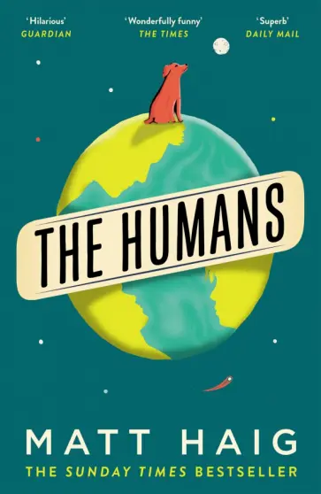 Matt Haig - The Humans обложка книги
