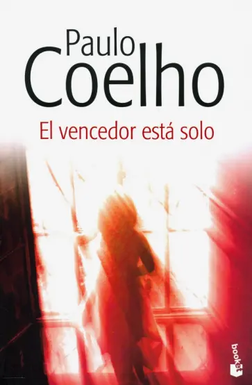 Paulo Coelho - El Vencedor esta Solo Paulo Coelho - El Vencedor esta Solo обложка книги