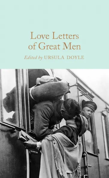 Ursula Doyle - Love Letters of Great Men обложка книги