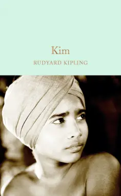 Rudyard Kipling - Kim Rudyard Kipling - Kim обложка книги