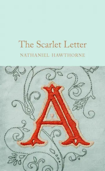 Nathaniel Hawthorne - The Scarlet Letter Nathaniel Hawthorne - The Scarlet Letter обложка книги