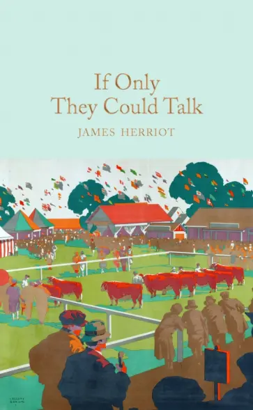 James Herriot - If Only They Could Talk обложка книги