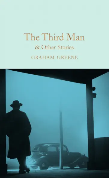 Graham Greene - The Third Man and Other Stories Graham Greene - The Third Man and Other Stories обложка книги