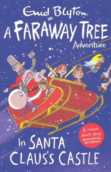 Enid Blyton - In Santa Claus's Castle. A Faraway Tree Adventure обложка книги