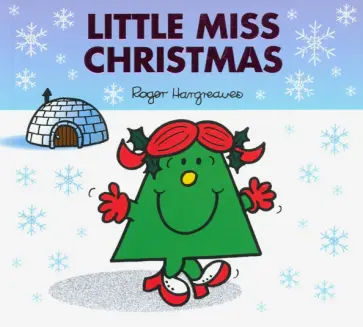 Roger Hargreaves - Mr. Men. Little Miss Christmas обложка книги