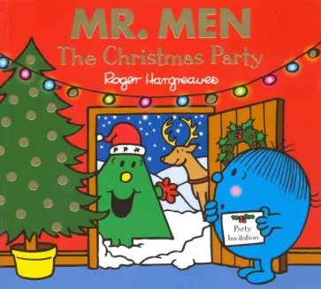 Hargreaves, Hargreaves - Mr. Men. The Christmas Party Hargreaves, Hargreaves - Mr. Men. The Christmas Party обложка книги