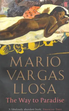 Mario Llosa - The Way to Paradise Mario Llosa - The Way to Paradise обложка книги
