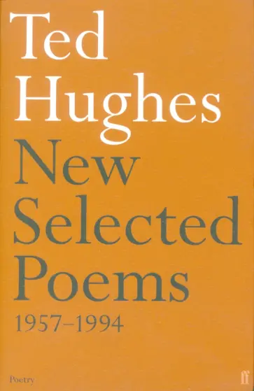 Ted Hughes - New Selected Poems. 1957-1994 обложка книги