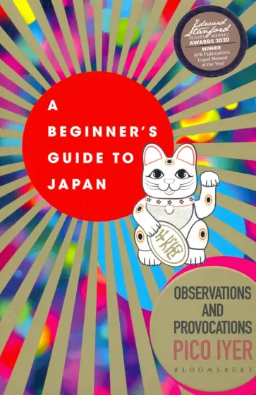 Pico Iver - A Beginner's Guide to Japan. Observations and Provocations обложка книги