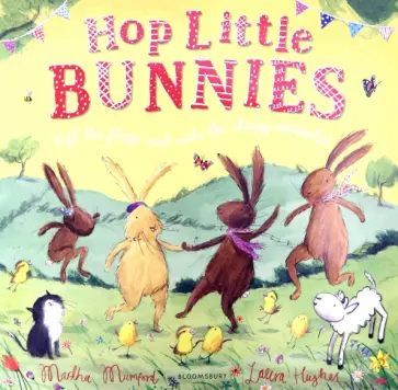 Martha Mumford - Hop Little Bunnies Martha Mumford - Hop Little Bunnies обложка книги