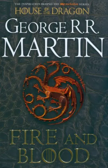 Martin George R. R. - Fire and Blood. 300 Years Before A Game of Thrones Martin George R. R. - Fire and Blood. 300 Years Before A Game of Thrones обложка книги