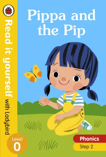 Catherine Baker - Pippa and the Pip. Level 0. Step 2 обложка книги