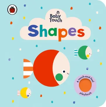 Baby Touch. Shapes обложка книги