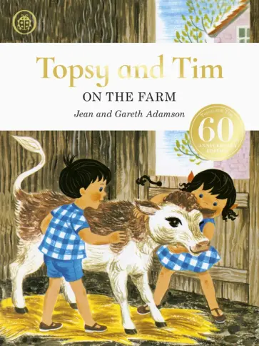 Adamson, Adamson - Topsy and Tim. On the Farm Adamson, Adamson - Topsy and Tim. On the Farm обложка книги